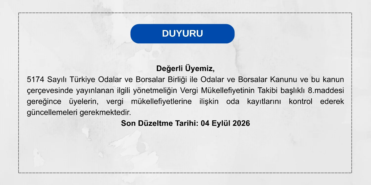 Vergi Mükellefiyetlerine İlişkin Oda Kayıtlarının Güncellenmesi